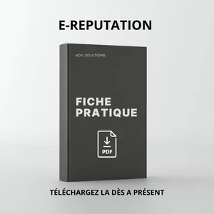 Conseil ADV Solutions spécialiste RSE et relation client Annecy ADV Numérique responsable Fiche pratique gratuite e REPUTATION